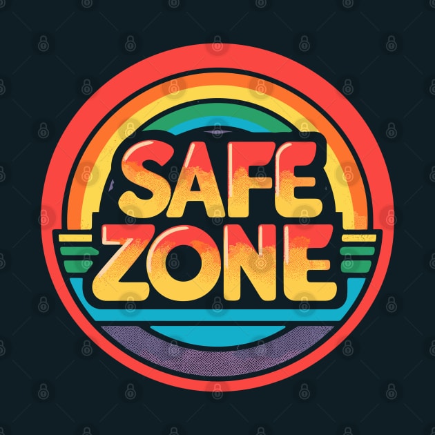 Retro LGBT Safe zone Sign Rainbow by TomFrontierArt