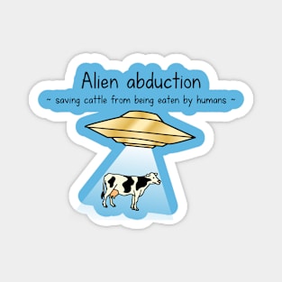 Extraterrestrial vegan Magnet