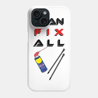 i can fix all Phone Case
