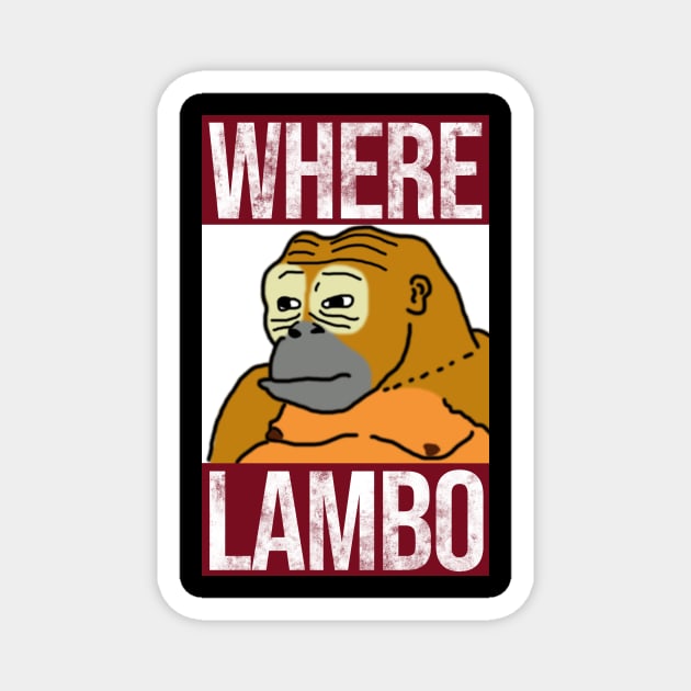 Where Lambo - Crypto Meme Magnet by Polomaker