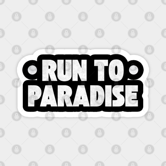 The Choirboys - Run To Paradise Magnet by Timeless Chaos