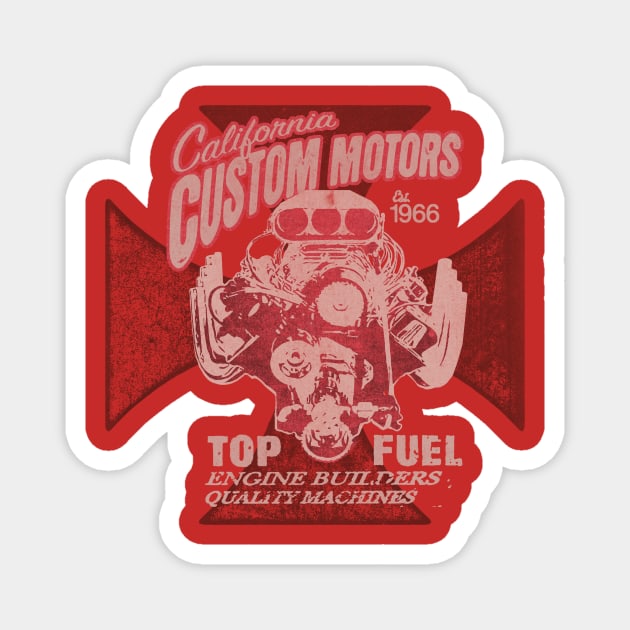 CALIFORNIA CUSTOM MOTORS Magnet by teepublickalt69
