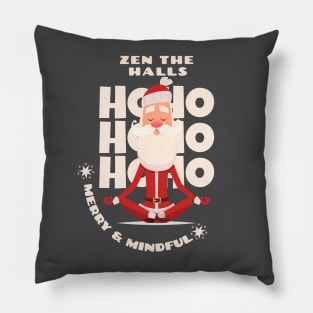 Zen The Halls Pillow