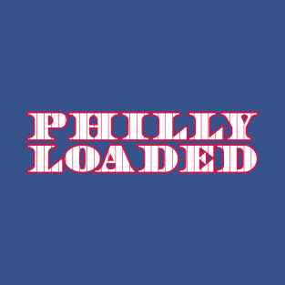 Philly Loaded T-Shirt