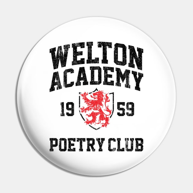 Welton Academy Poetry Club (Variant) Pin by huckblade