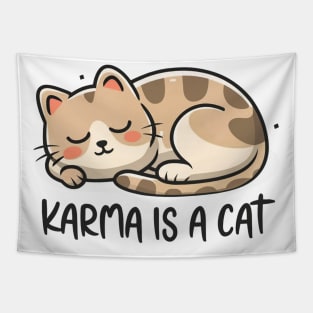 Karma Is A Cat Tapestry