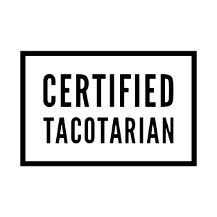 Certified Tacotarian T-Shirt