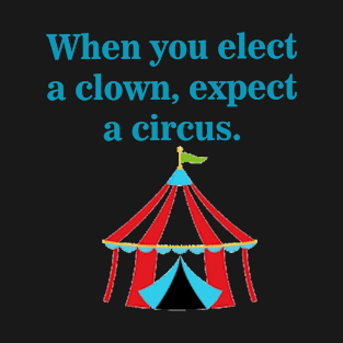 Expect a Circus T-Shirt