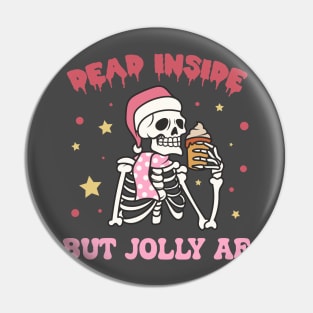 Dead inside but jolly af , Pink Christmas Pin