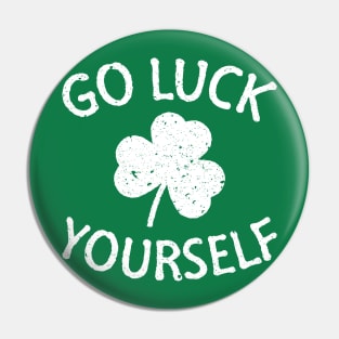 Good Luck Yourself - St. Patricks Day Pin
