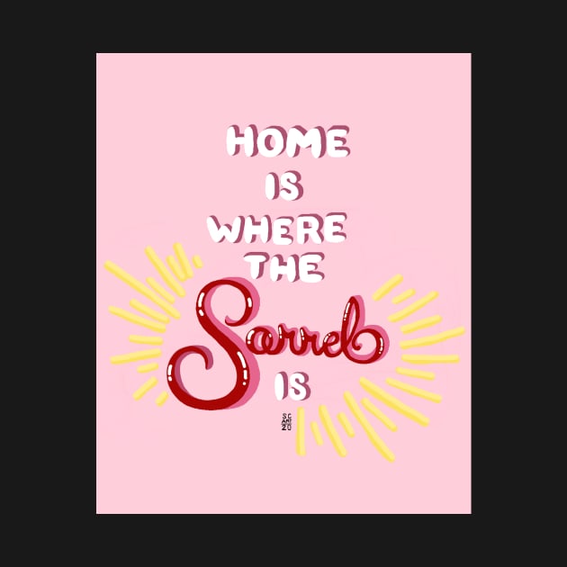 Home Is Where The Sorrel Is Lettering Illustration by SStormes