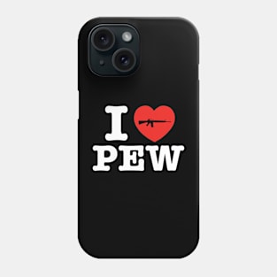 I Heart Pew Funny Gun Owners Phone Case