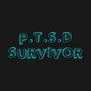 PTSD Survivor T-Shirt