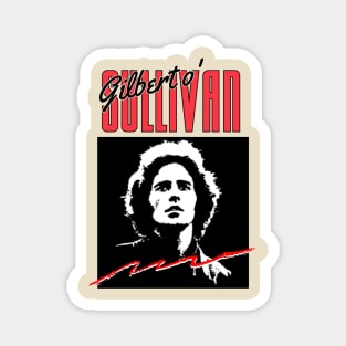 Gilbert o' sullivan///original retro fan design Magnet