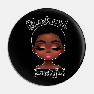 Black and Beautiful Pin