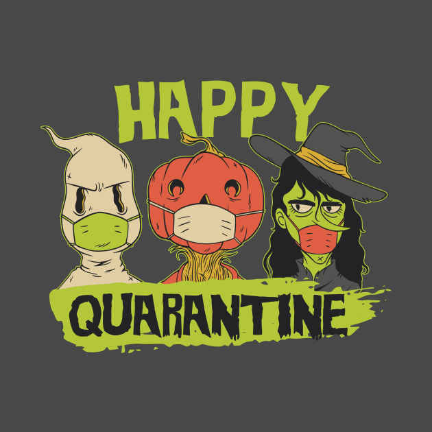 Happy Quarantine Halloween by SLAG_Creative
