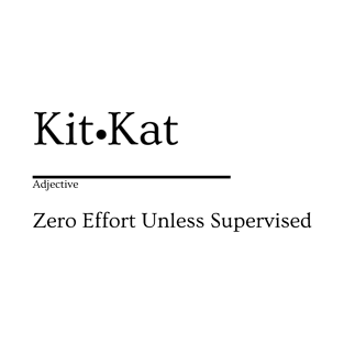 Kit Kat - Always takes a break by, Coworker Humor T-Shirt