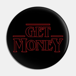 Get Money Pin