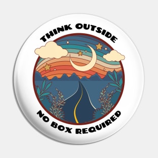 Think Outside No Box Required Pin