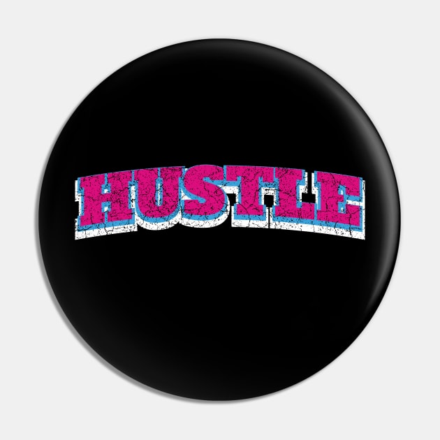 Hustle Pin by cowyark rubbark