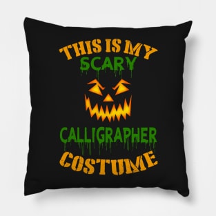 This Is My Scary Calligrapher Costume Pillow