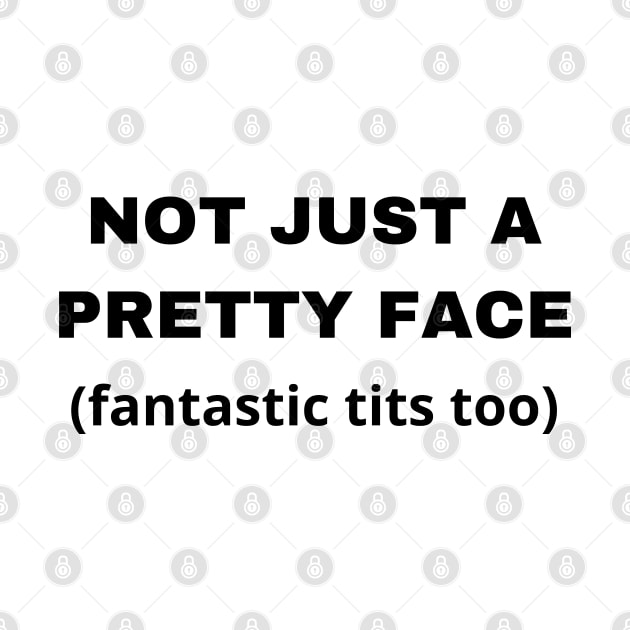 not just a pretty face by mdr design