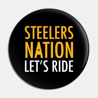 Steelers Nation, Let's Ride - Pittsburgh Steelers Pin