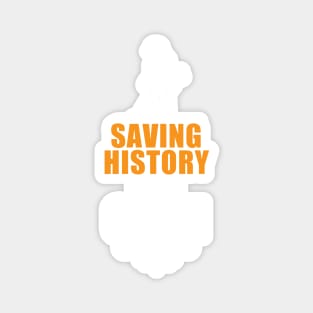 Metal detecting t-shirt & gift ideas - Saving history one coin at a time Magnet