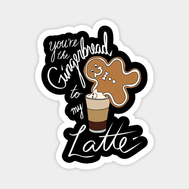 Hipster Holiday Holiday Pairings - You're the Gingerbread to my Latte Magnet by notsniwart