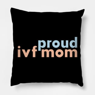 ivf mom Pillow