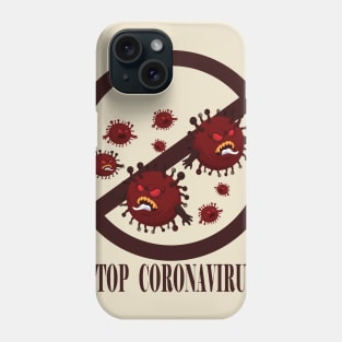 Stop Coronavirus Covid19 Phone Case