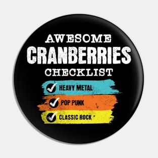 Awesome Cranberies checklist Pin