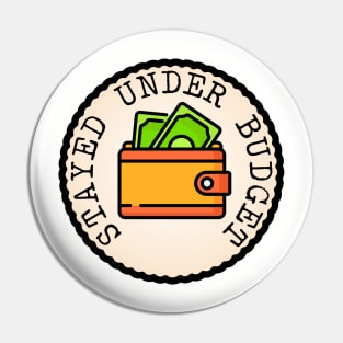 Stayed Under Budget (Adulting Merit Badge) Pin