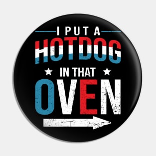 Put Hotdog In That Oven 4th Of July Pregnancy Announcement Pin