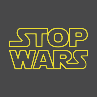 Stop Wars T-Shirt