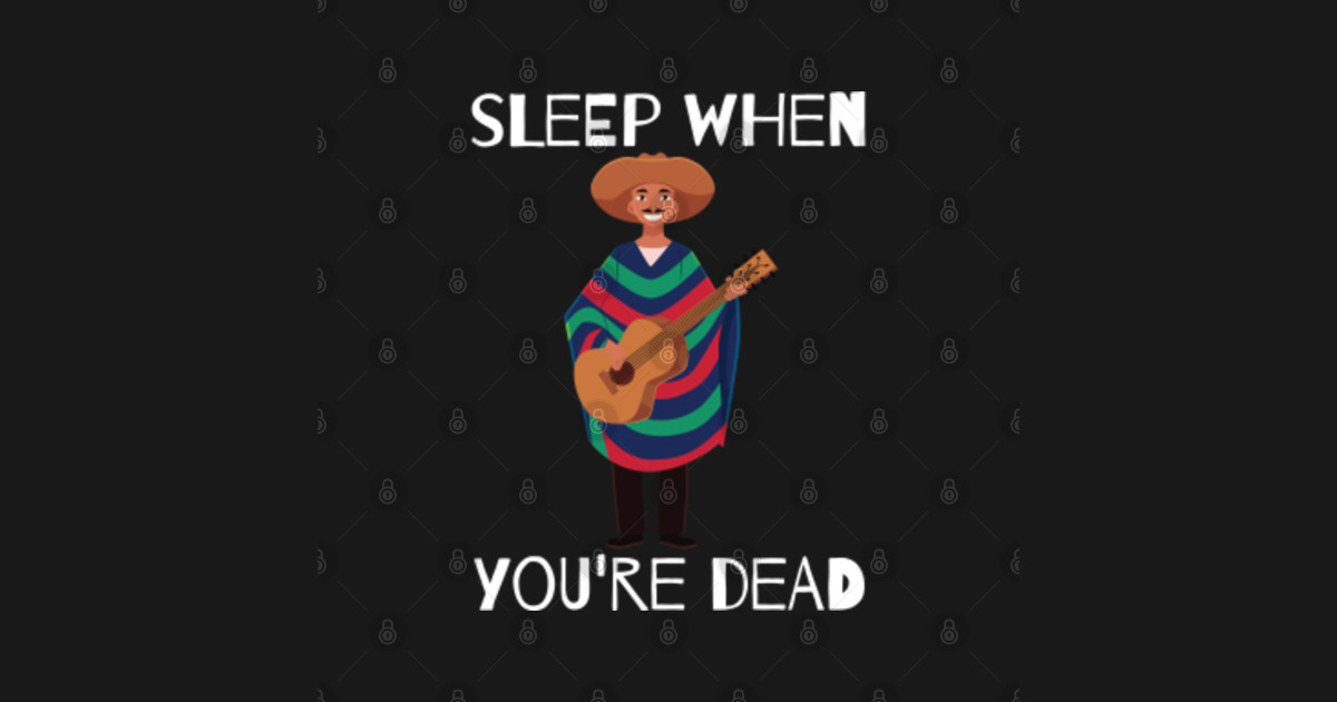 Sleep When Your Dead Unique Design Sleep When Youre Dead Plakat i