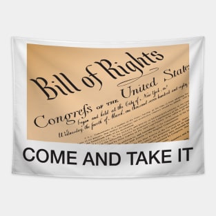 Come And Take It Bill of Rights Tapestry