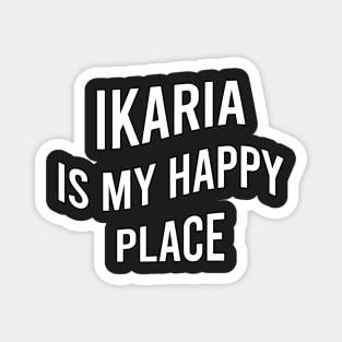 Ikaria is my happy place Magnet