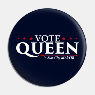 queen for mayor Pin