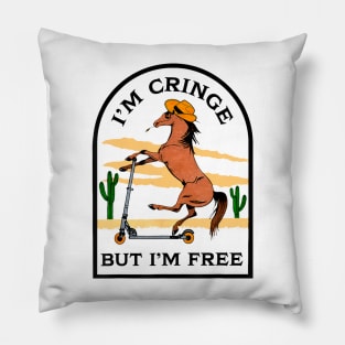 I'm Cringe But I'm Free Pillow