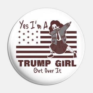 yes im a trump girl get over it Pin