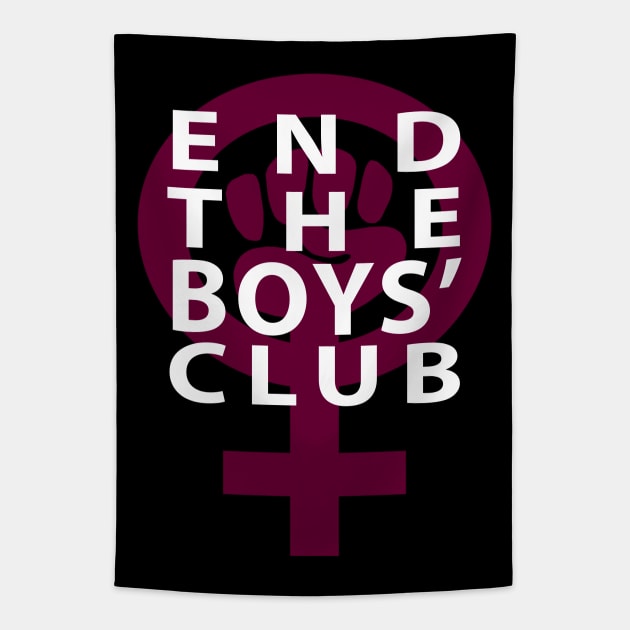 End the Boys' Club Tapestry by RandomGoodness