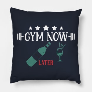 Gym now, wine later Pillow