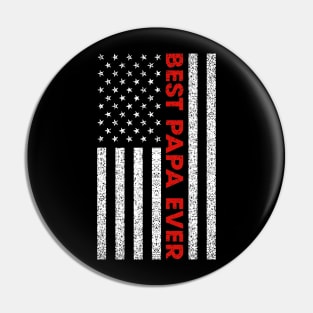 Best Papa Ever USA American Flag Father's Day Gift For Papa Pin