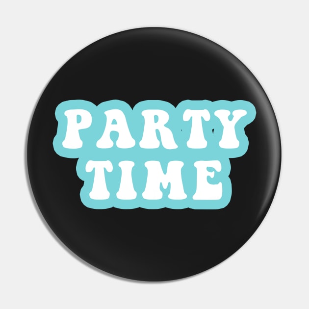 Party Time Pin by CityNoir