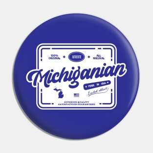 Authentic Michiganian Michigan Fun Print Pin