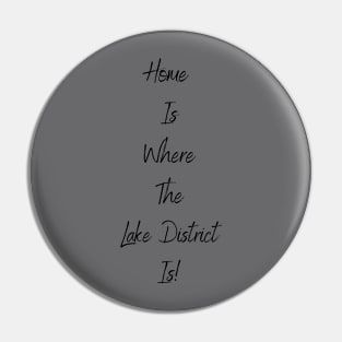 Home Is Where The Lake District Is! Pin