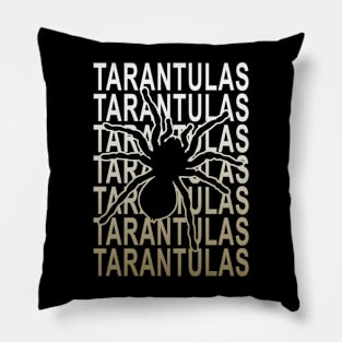 Tarantula / Tarantulas Pillow