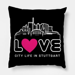 Love City Life in Stuttgart Pillow