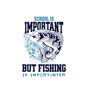 Fishing is Importanter! Fun Fishing T-Shirt T-Shirt